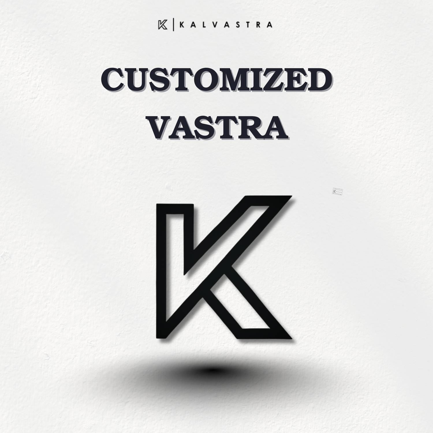 Customized Vastra