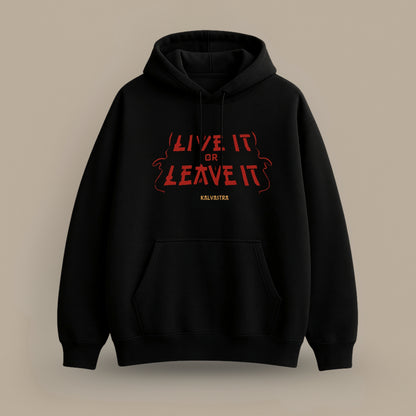 Live it or Leave it Print Hoodie